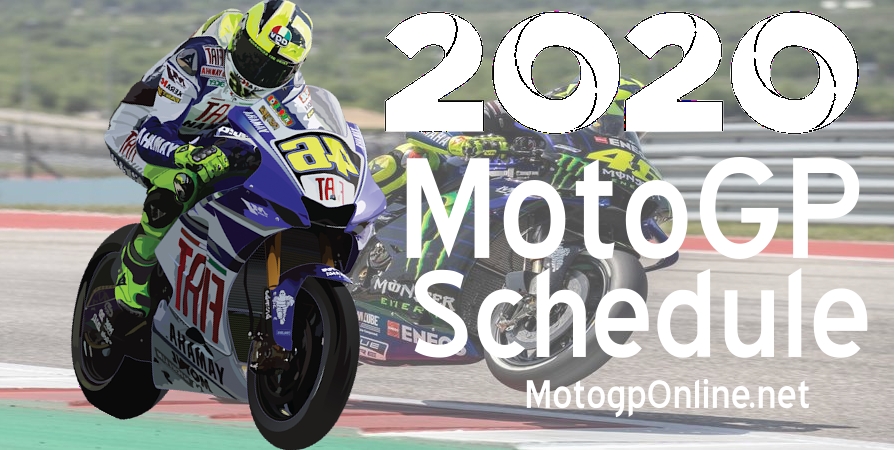 MotoGP 2020 Schedule Dates Venue Time Live Stream