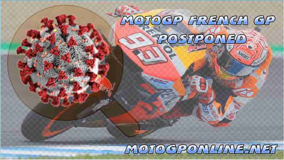 French MotoGP 2020 Postponed because of Coronavirus Pandemic